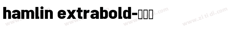 hamlin extrabold字体转换
